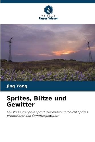 Sprites, Blitze und Gewitter