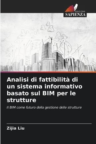 Analisi di fattibilità di un sistema informativo basato sul BIM per le strutture