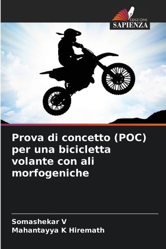 Prova di concetto (POC) per una bicicletta volante con ali morfogeniche