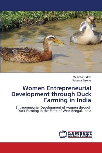 Women Entrepreneurial Development through Duck Farming in India