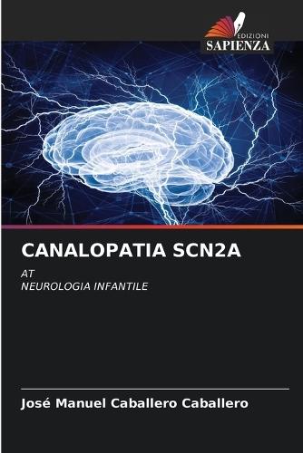 Canalopatia Scn2a