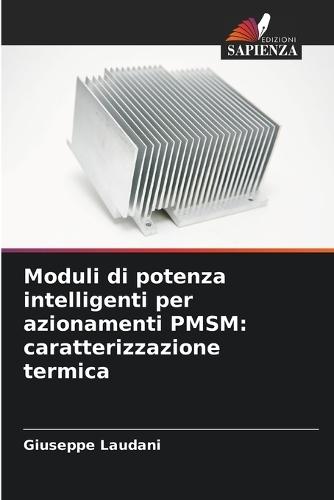 Moduli di potenza intelligenti per azionamenti PMSM: caratterizzazione termica