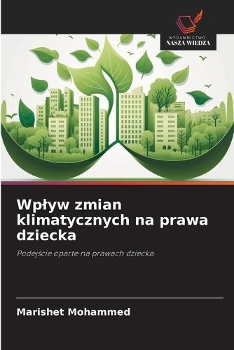 Wplyw zmian klimatycznych na prawa dziecka