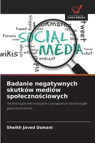 Badanie negatywnych skutków mediów spoleczno&#347;ciowych