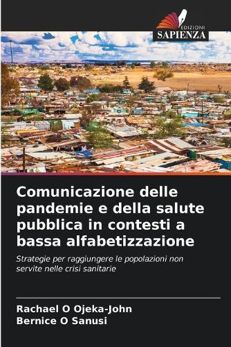 Comunicazione delle pandemie e della salute pubblica in contesti a bassa alfabetizzazione