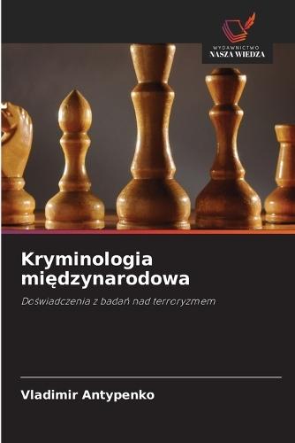 Kryminologia mi&#281;dzynarodowa