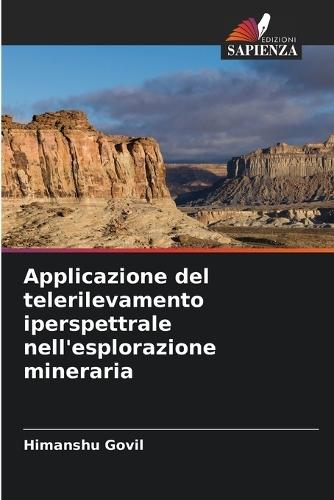 Applicazione del telerilevamento iperspettrale nell'esplorazione mineraria