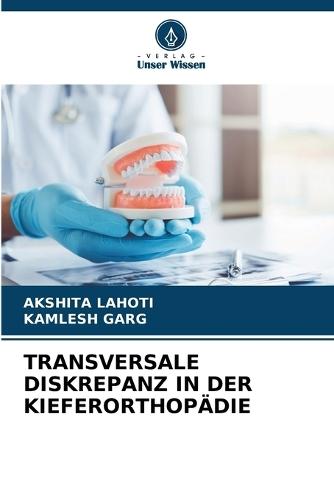Transversale Diskrepanz in Der Kieferorthopädie