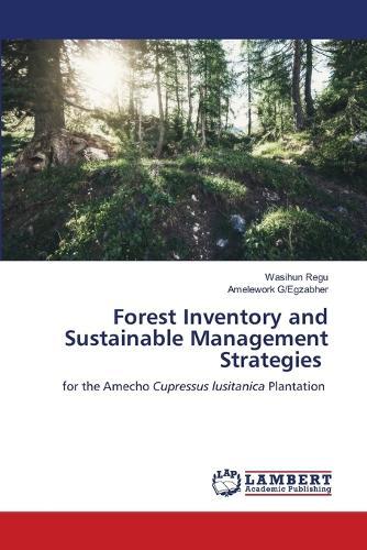 Forest Inventory and Sustainable Management Strategies