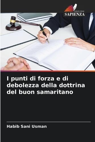 I punti di forza e di debolezza della dottrina del buon samaritano