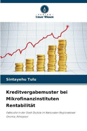 Kreditvergabemuster bei Mikrofinanzinstituten Rentabilität