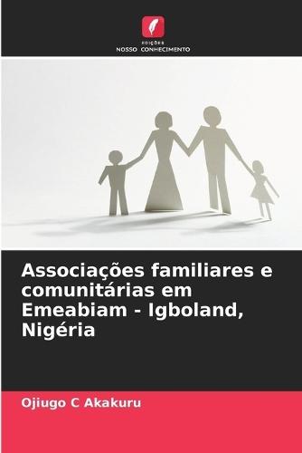 Associações familiares e comunitárias em Emeabiam - Igboland, Nigéria