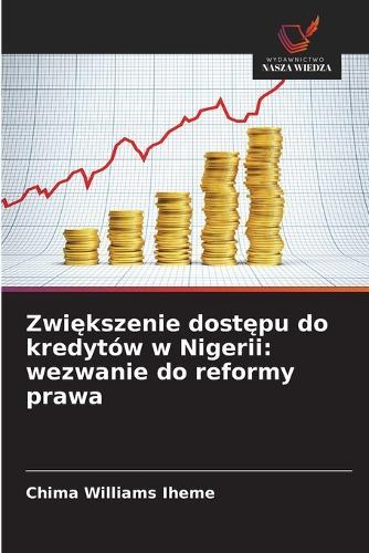 Zwi&#281;kszenie dost&#281;pu do kredytów w Nigerii: wezwanie do reformy prawa