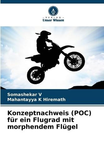 Konzeptnachweis (POC) für ein Flugrad mit morphendem Flügel