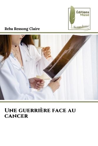 Une guerrière face au cancer