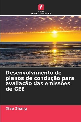 Desenvolvimento de planos de condução para avaliação das emissões de GEE