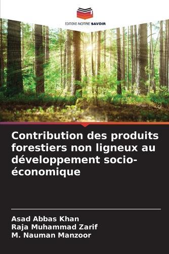 Contribution des produits forestiers non ligneux au développement socio-économique