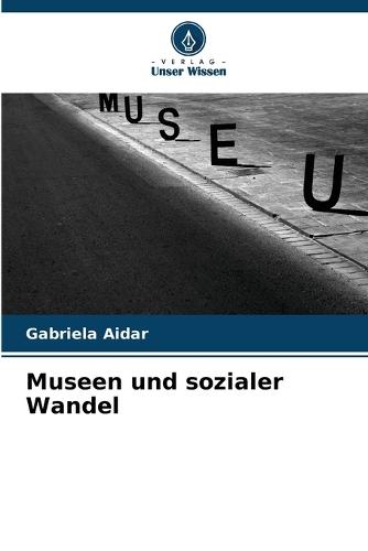 Museen und sozialer Wandel