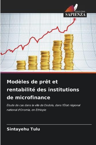 Modèles de prêt et rentabilité des institutions de microfinance