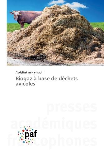 Biogaz à base de déchets avicoles