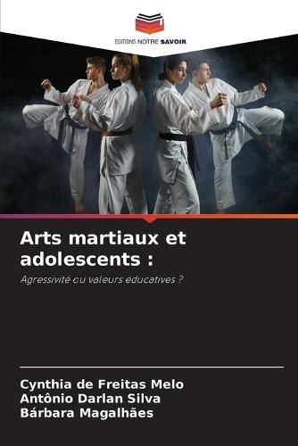 Arts martiaux et adolescents
