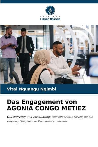 Das Engagement von AGONIA CONGO METIEZ