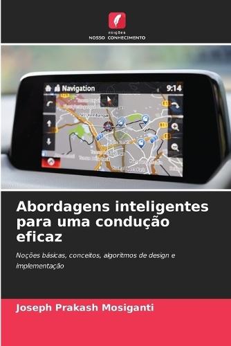 Abordagens inteligentes para uma condução eficaz