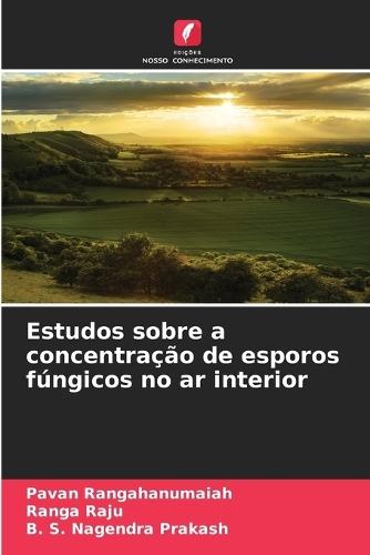 Estudos sobre a concentração de esporos fúngicos no ar interior