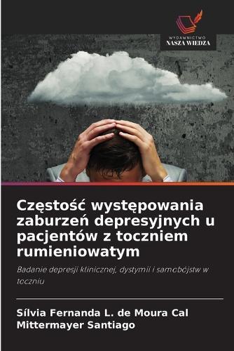 Cz&#281;sto&#347;c wyst&#281;powania zaburze&#324; depresyjnych u pacjentów z toczniem rumieniowatym