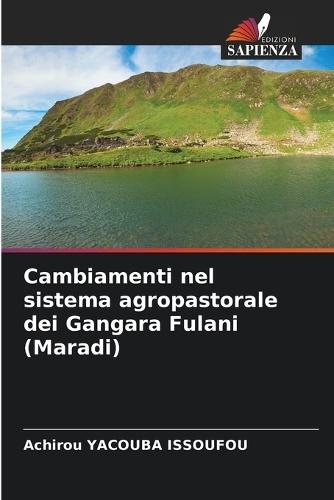 Cambiamenti nel sistema agropastorale dei Gangara Fulani (Maradi)