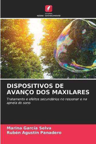 Dispositivos de Avanço DOS Maxilares