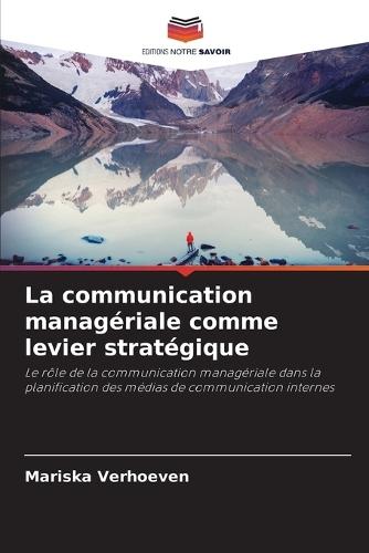 La communication managériale comme levier stratégique