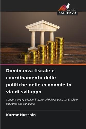 Dominanza fiscale e coordinamento delle politiche nelle economie in via di sviluppo