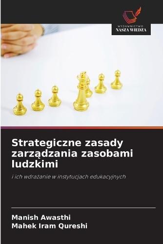 Strategiczne zasady zarz&#261;dzania zasobami ludzkimi