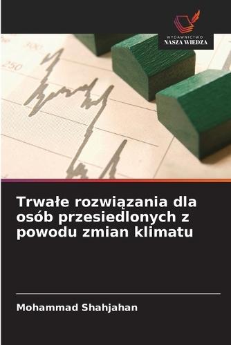 Trwale rozwiązania dla osób przesiedlonych z powodu zmian klimatu