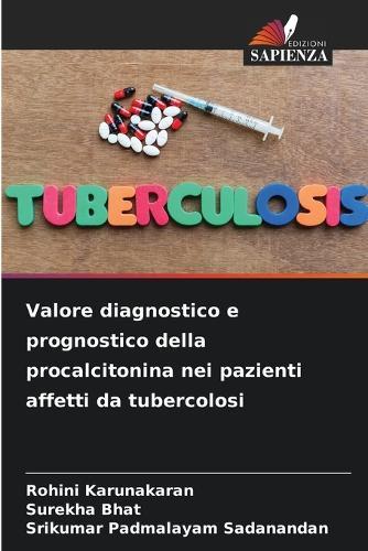 Valore diagnostico e prognostico della procalcitonina nei pazienti affetti da tubercolosi