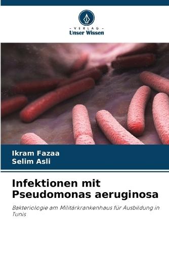 Infektionen mit Pseudomonas aeruginosa