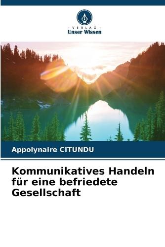 Kommunikatives Handeln für eine befriedete Gesellschaft