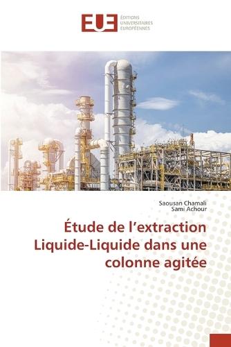 Étude de l'extraction Liquide-Liquide dans une colonne agitée