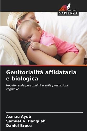 Genitorialità affidataria e biologica