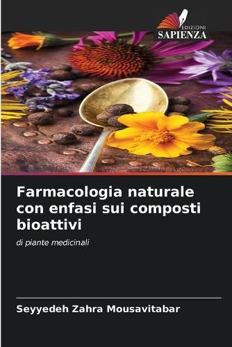 Farmacologia naturale con enfasi sui composti bioattivi