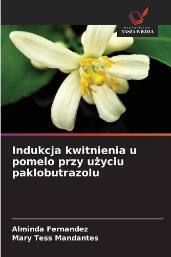 Indukcja kwitnienia u pomelo przy użyciu paklobutrazolu