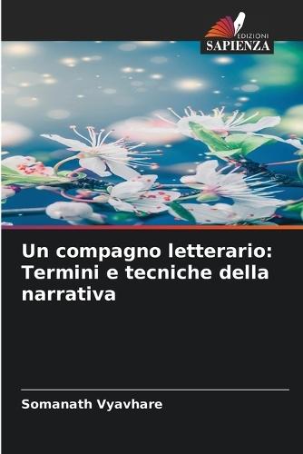 Un compagno letterario: Termini e tecniche della narrativa