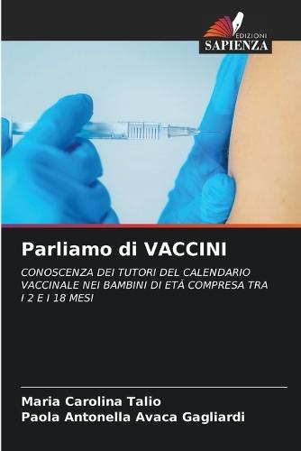 Parliamo di VACCINI