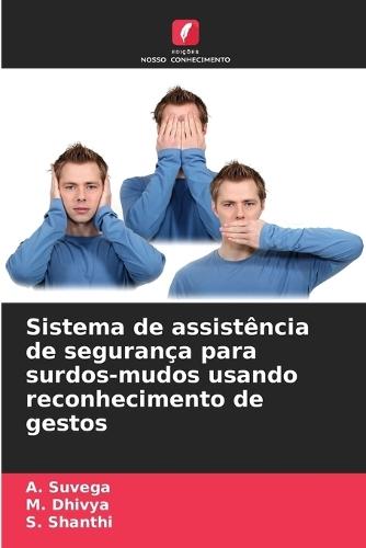 Sistema de assistência de segurança para surdos-mudos usando reconhecimento de gestos