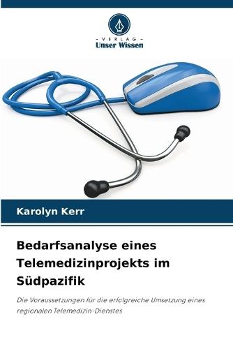 Bedarfsanalyse eines Telemedizinprojekts im Südpazifik