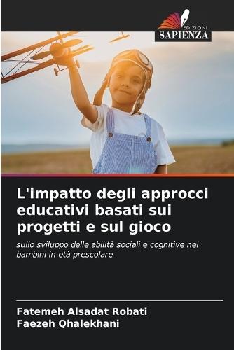 L'impatto degli approcci educativi basati sui progetti e sul gioco