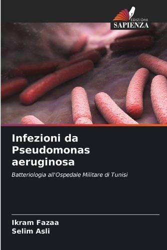Infezioni da Pseudomonas aeruginosa