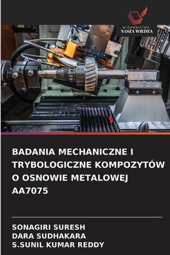 Badania Mechaniczne I Trybologiczne Kompozytów O Osnowie Metalowej Aa7075