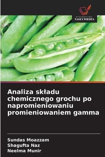 Analiza skladu chemicznego grochu po napromieniowaniu promieniowaniem gamma